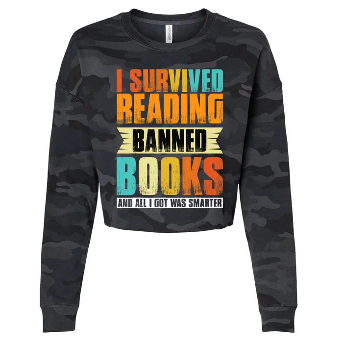 I Survived Reading Banned Books And All I Got Was Smarter Cropped Pullover Crew