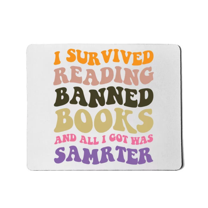 I Survived Reading Banned Books Reader Bookworm Mousepad