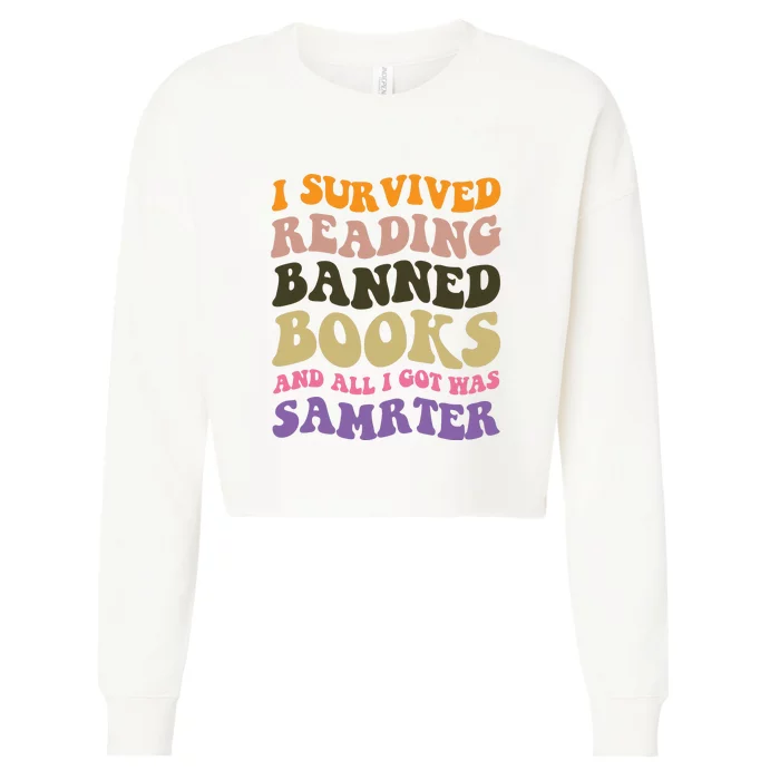 I Survived Reading Banned Books Reader Bookworm Cropped Pullover Crew