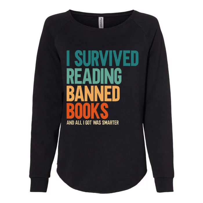 I Survived Reading Banned Books Book Lover Bookaholic Womens California Wash Sweatshirt