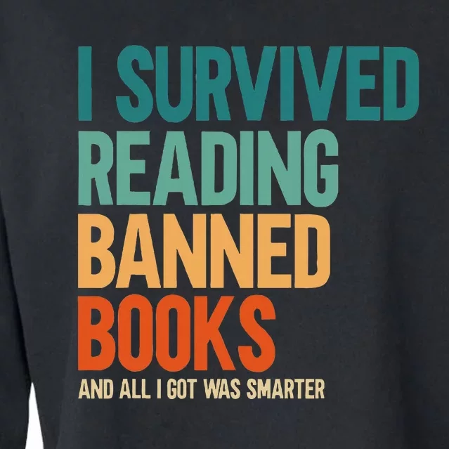 I Survived Reading Banned Books Book Lover Bookaholic Cropped Pullover Crew