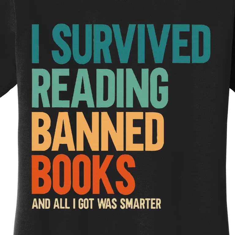 I Survived Reading Banned Books Book Lover Bookaholic Women's T-Shirt