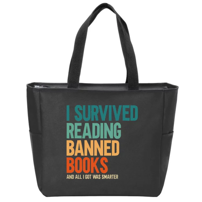 I Survived Reading Banned Books Book Lover Bookaholic Zip Tote Bag