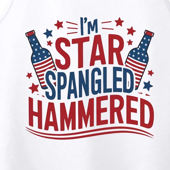 IM Star Spangled Hammered Funny 4th Of July Performance Tank