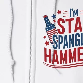 IM Star Spangled Hammered Funny 4th Of July Full Zip Hoodie