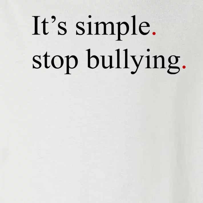 Its Simple Stop Bullying Anti Bully Toddler Long Sleeve Shirt