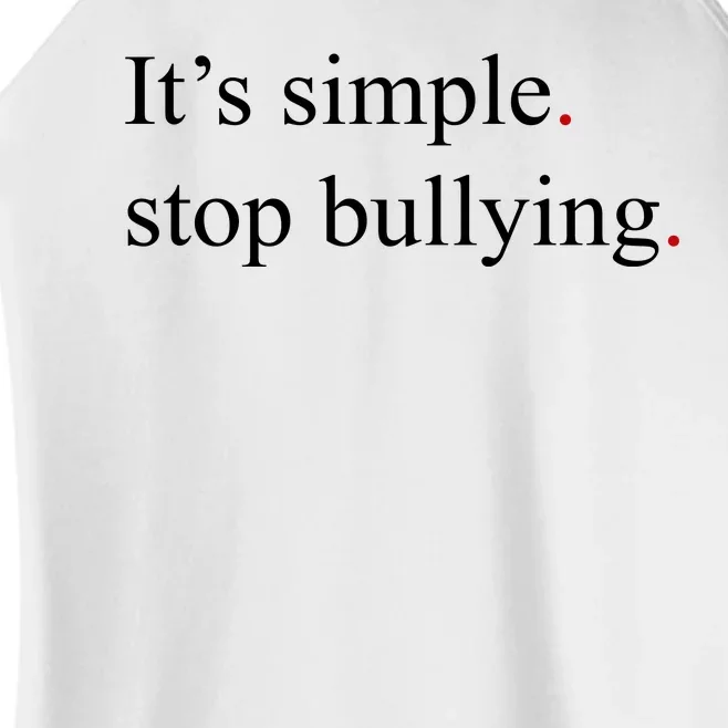 Its Simple Stop Bullying Anti Bully Women’s Perfect Tri Rocker Tank