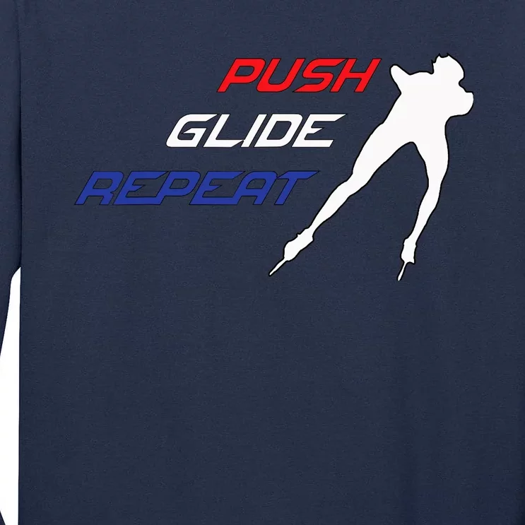 Inline Speed Skating Push Glide Repeat Marathon Tall Long Sleeve T-Shirt