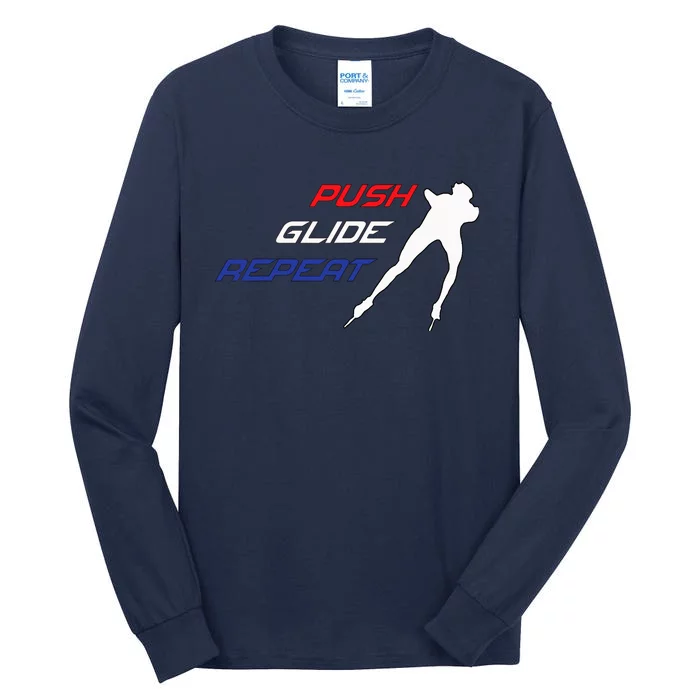 Inline Speed Skating Push Glide Repeat Marathon Tall Long Sleeve T-Shirt