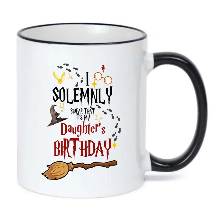 I Solemnly Swear That It's My Daughter's Birthday Black Color Changing Mug