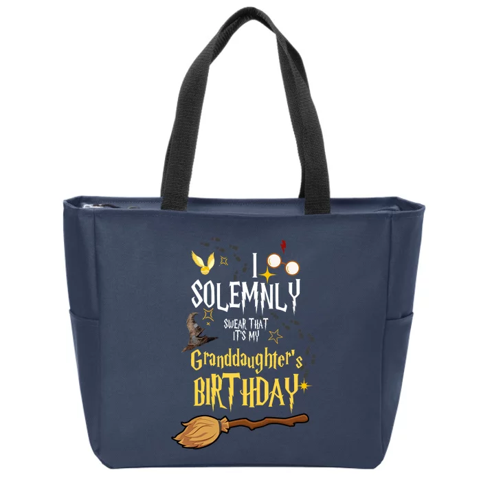 I Solemnly Swear That It's My Graddaughter's Birthday Zip Tote Bag