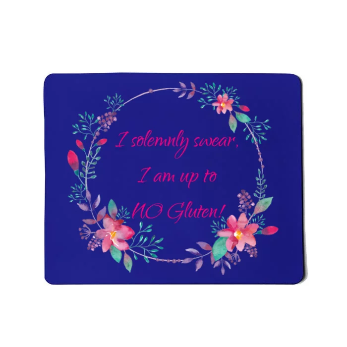 I Solemnly Swear I Am Up To No Gluten! Celiac Disease Gift Mousepad