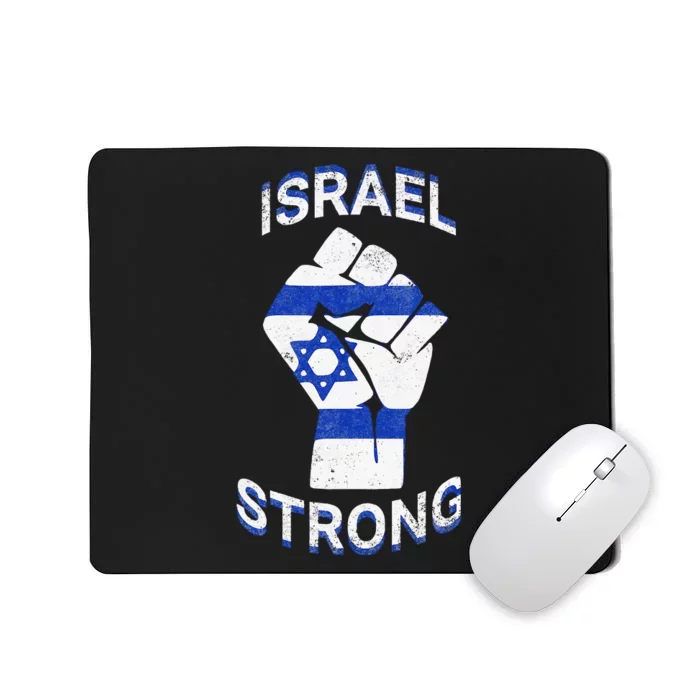 Israel Strong Support Stand With Israel Love Jewish Pride Mousepad