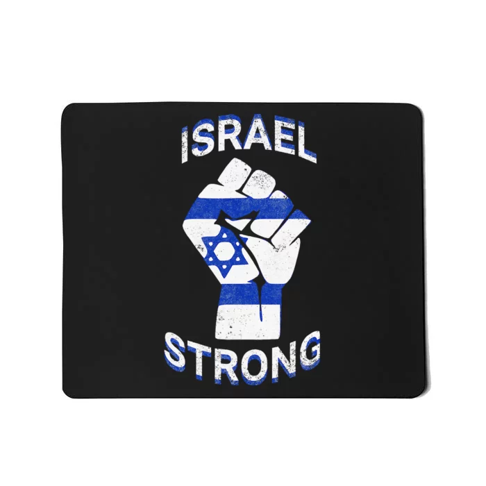 Israel Strong Support Stand With Israel Love Jewish Pride Mousepad