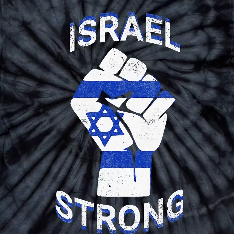 Israel Strong Support Stand With Israel Love Jewish Pride Tie-Dye T-Shirt