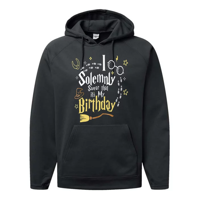 I Solemnly Swear That Its My Birthday Performance Fleece Hoodie