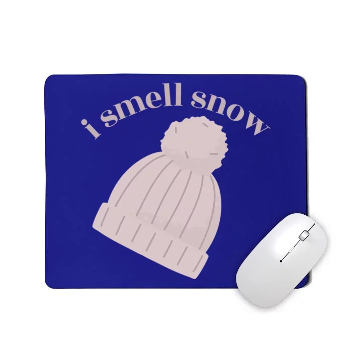 I Smell Snow Novelty Funny Winter Snow Day Graphic Sno Cute Gift Mousepad