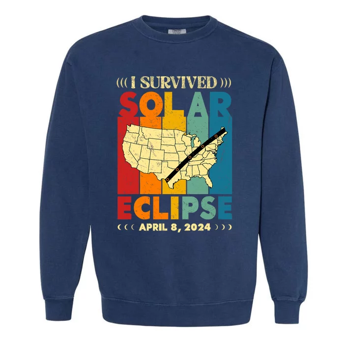 I Survived Solar Eclipse April 8 2024 Garment-Dyed Sweatshirt