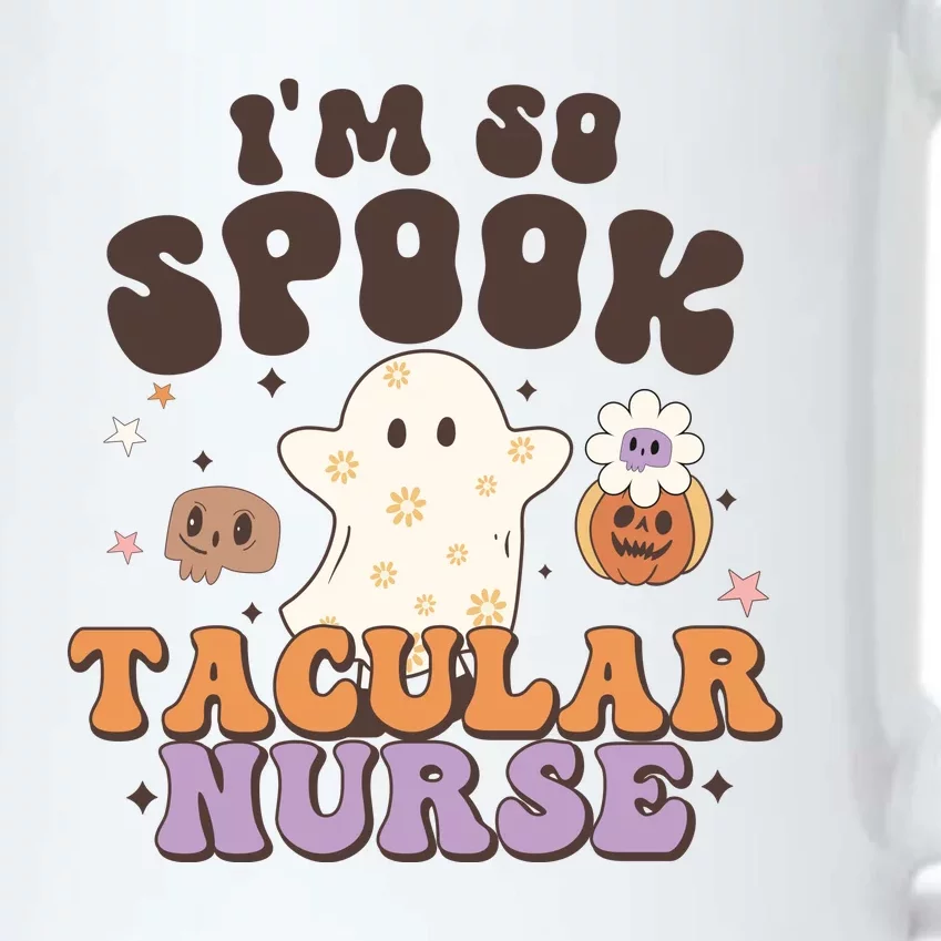 Im So Spooky Tacular Nurse Halloween Gift Black Color Changing Mug