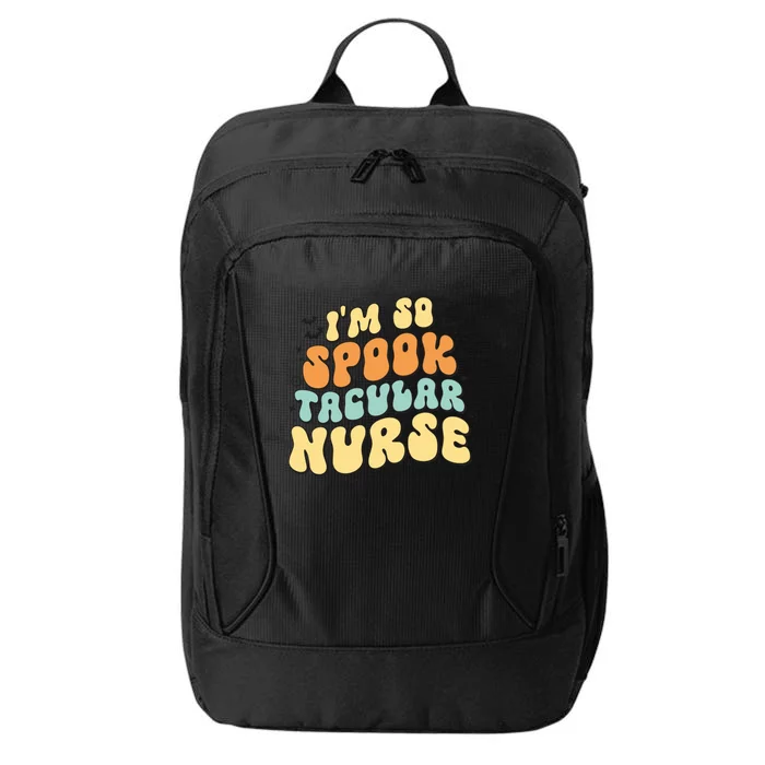 Im So Spook Tacular Nurse Halloween Retro Gift City Backpack