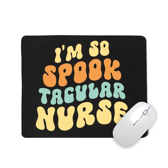 Im So Spook Tacular Nurse Halloween Retro Gift Mousepad