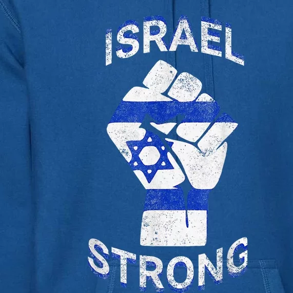 Israel Strong Support Stand With Israel Love Jewish Pride Premium Hoodie