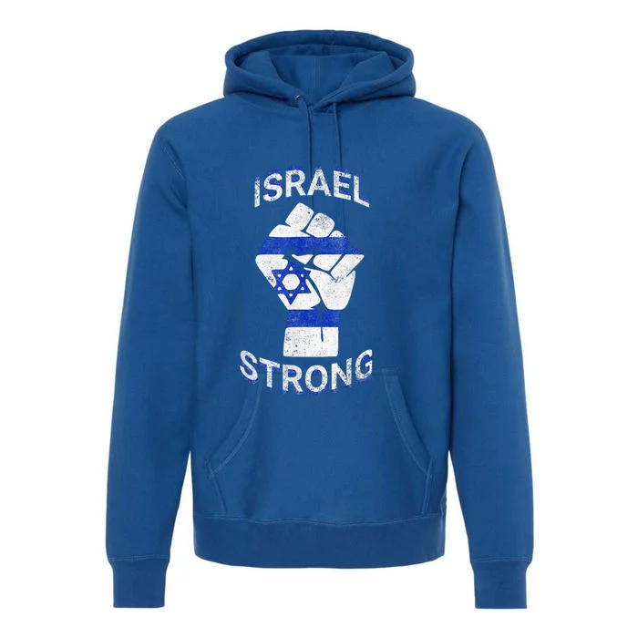 Israel Strong Support Stand With Israel Love Jewish Pride Premium Hoodie