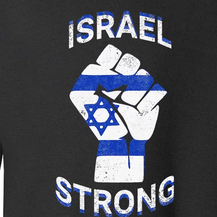 Israel Strong Support Jewish Pride Stand with Israel Toddler Sweatshirt