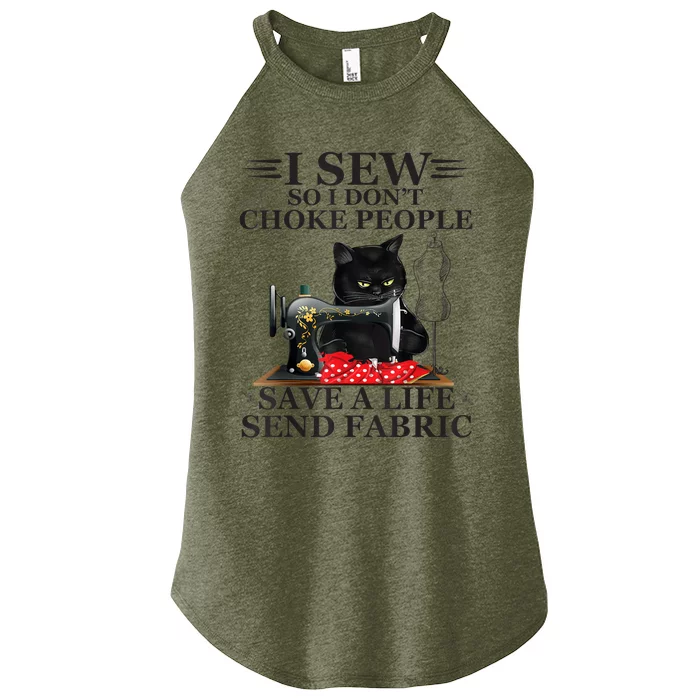 I Sew So I DonT Choke People Save A Life Send Fabric Women’s Perfect Tri Rocker Tank