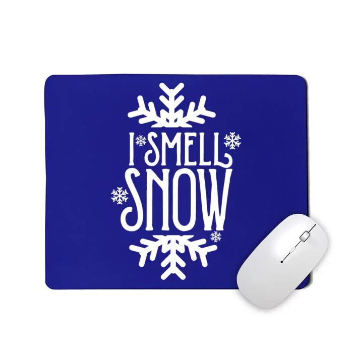 I Smell Snow Funny Christmas Gift Mousepad