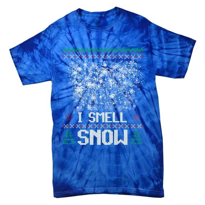 I Smell Snow Blizzard Fun Funny Xmas Gift Tie-Dye T-Shirt