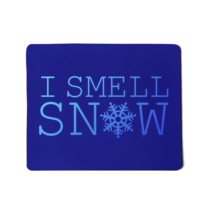 I Smell Snow Cute Snowflake Graphic Winter Holiday Gift Mousepad