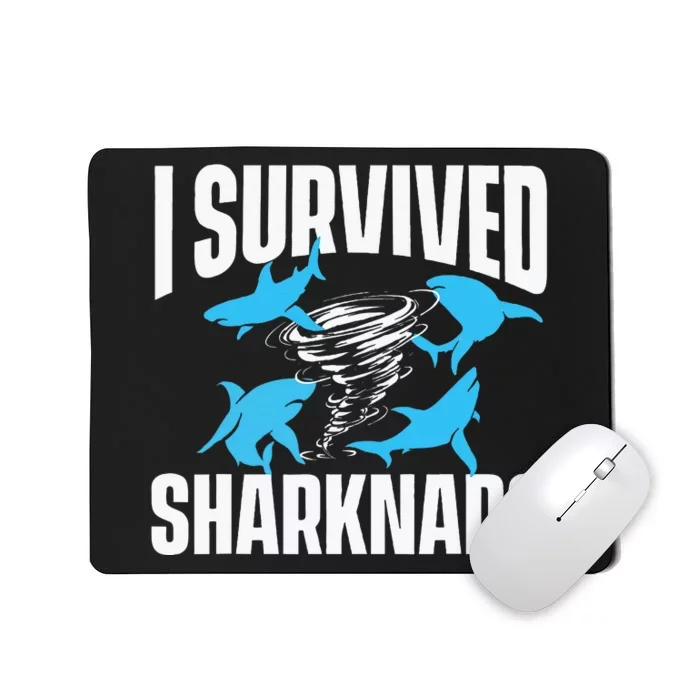 I Survived Sharknado Shark Lover Marine Biologist Ocean Mousepad