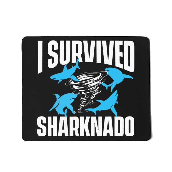 I Survived Sharknado Shark Lover Marine Biologist Ocean Mousepad