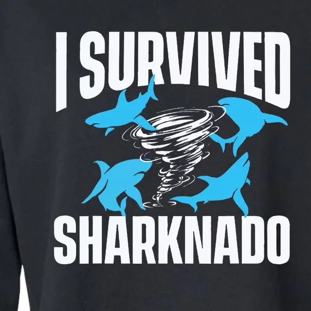 I Survived Sharknado Shark Lover Marine Biologist Ocean Cropped Pullover Crew