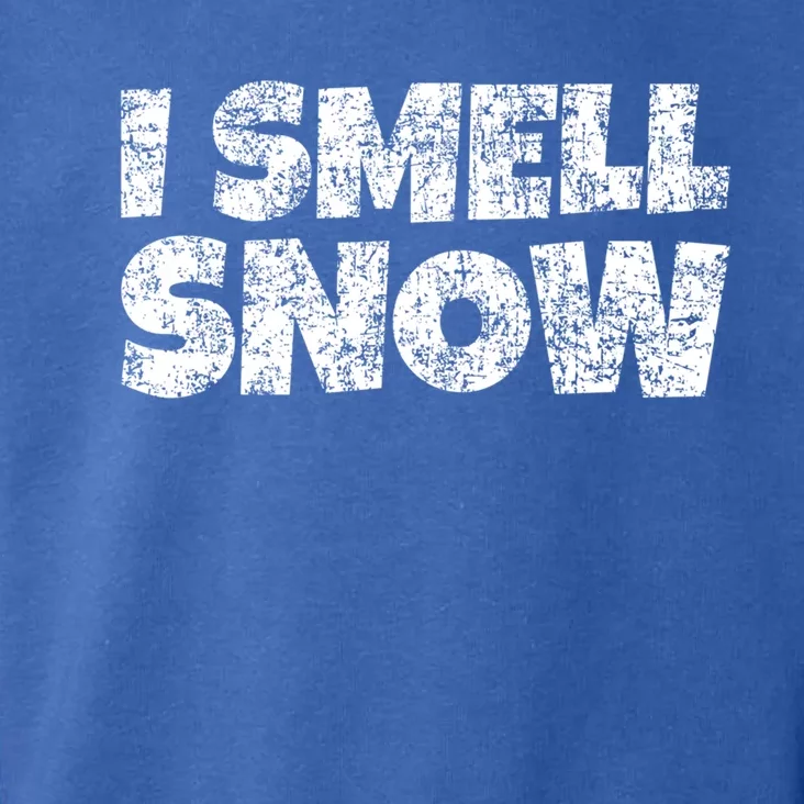 I Smell Snow Cute Gift Toddler Hoodie