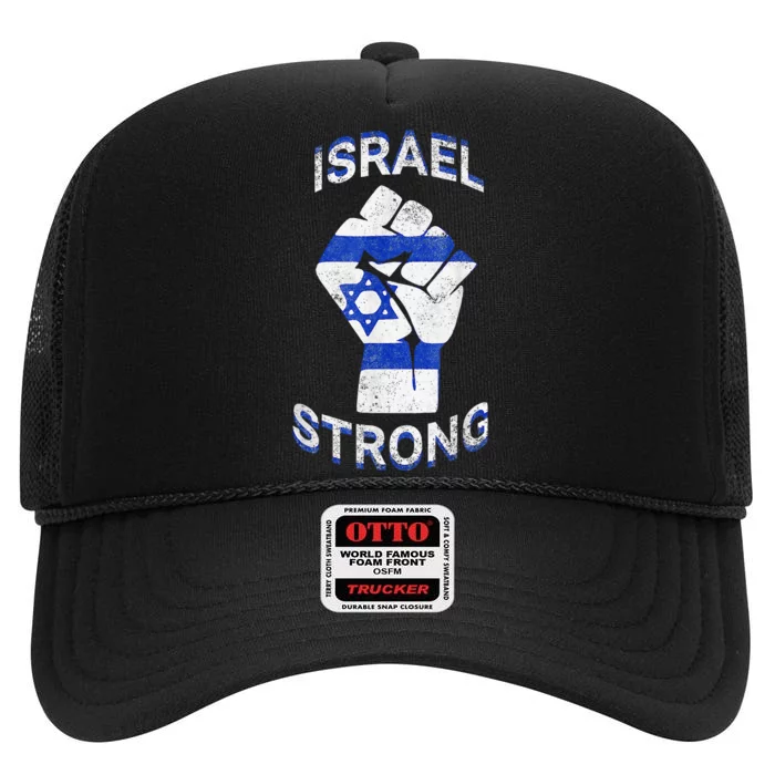 Israel Strong Support Stand With Israel Love Jewish Pride High Crown Mesh Trucker Hat