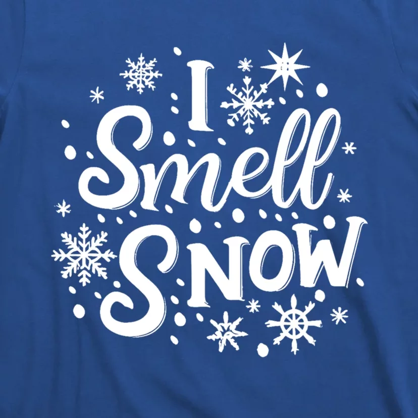 I Smell Snow Funny Christmas Time Winter Weather Snowflakes Gift T-Shirt