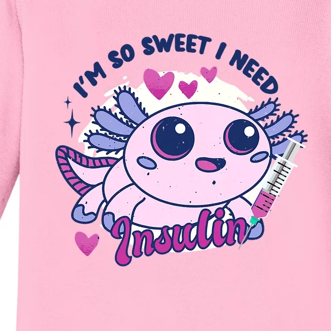 I'm So Sweet I Need Insulin Diabetes Disease Tadpole Baby Long Sleeve Bodysuit