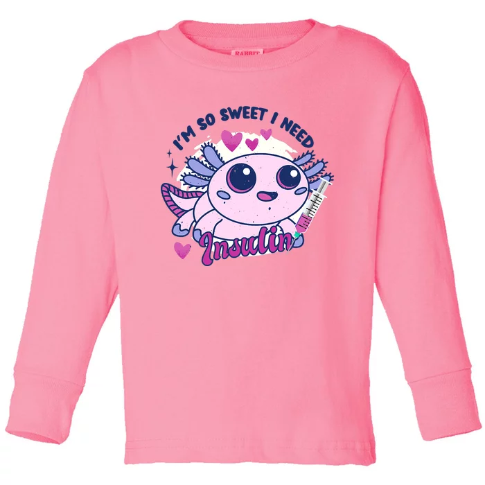 I'm So Sweet I Need Insulin Diabetes Disease Tadpole Toddler Long Sleeve Shirt