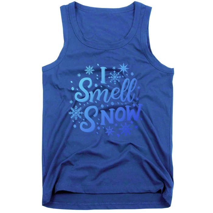 I Smell Snow Funny Christmas Time Winter Weather Snowflakes Great Gift Tank Top