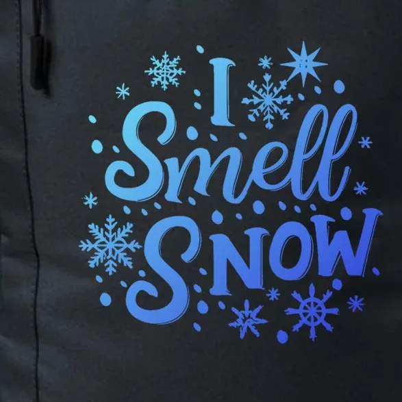 I Smell Snow Funny Christmas Time Winter Weather Snowflakes Great Gift Daily Commute Backpack