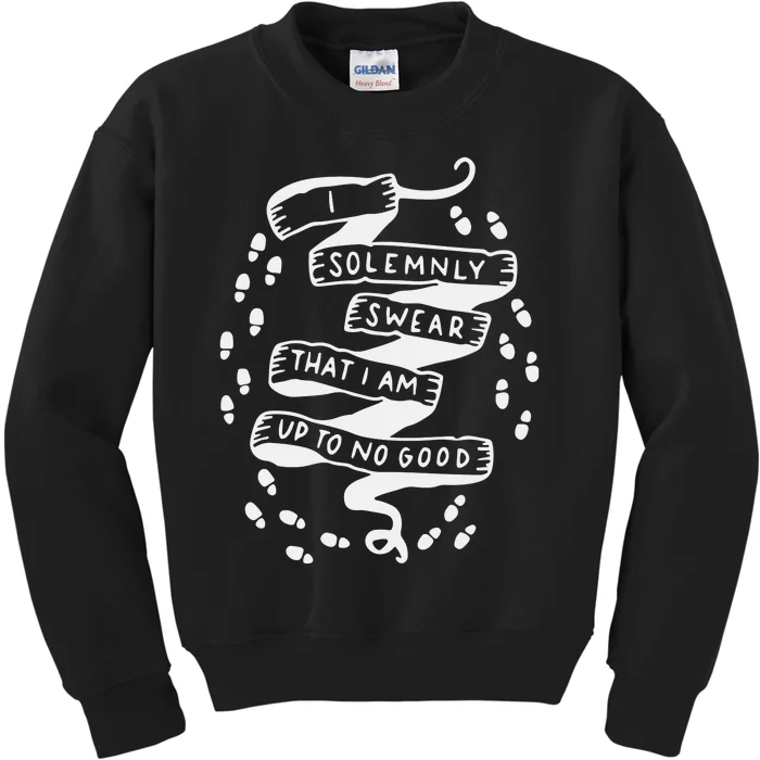 I Solemnly Swear That I Am Up To No Good Kids Sweatshirt