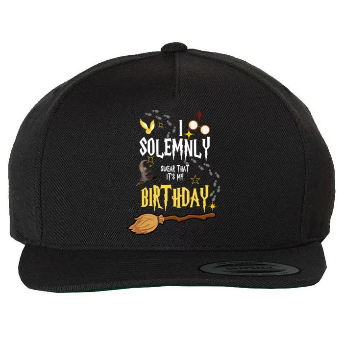 I Solemnly Swear That It's My Birthday Wool Snapback Cap