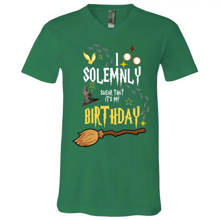 I Solemnly Swear That It's My Birthday V-Neck T-Shirt