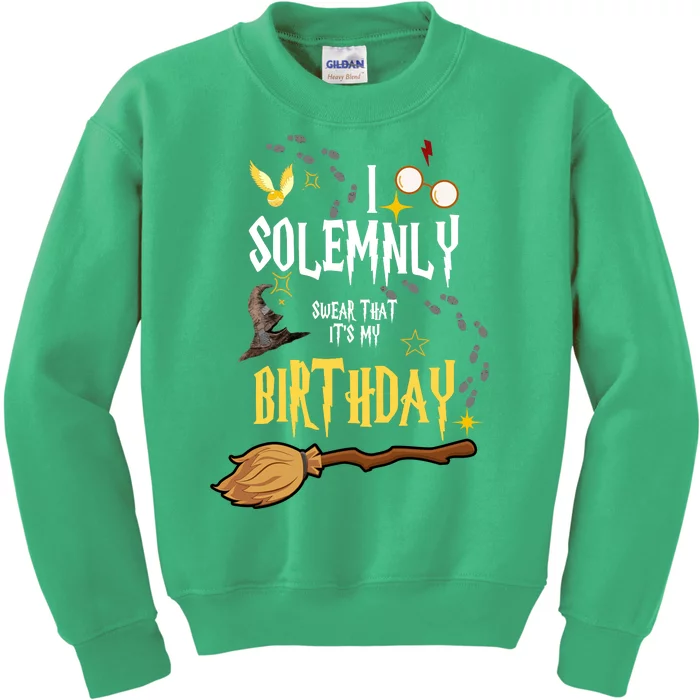 I Solemnly Swear That It's My Birthday Kids Sweatshirt