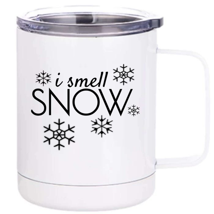 I Smell Snow Cute Gift Funny Holiday Funny Gift Under 20 Snowflakes Gift Front & Back 12oz Stainless Steel Tumbler Cup