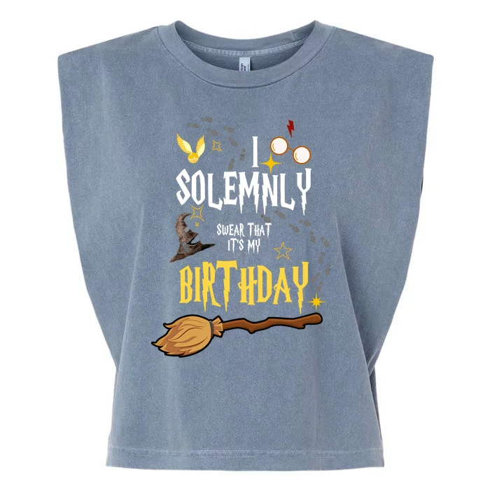 I Solemnly Swear That It's My Birthday Funny Garment-Dyed Women's Muscle Tee