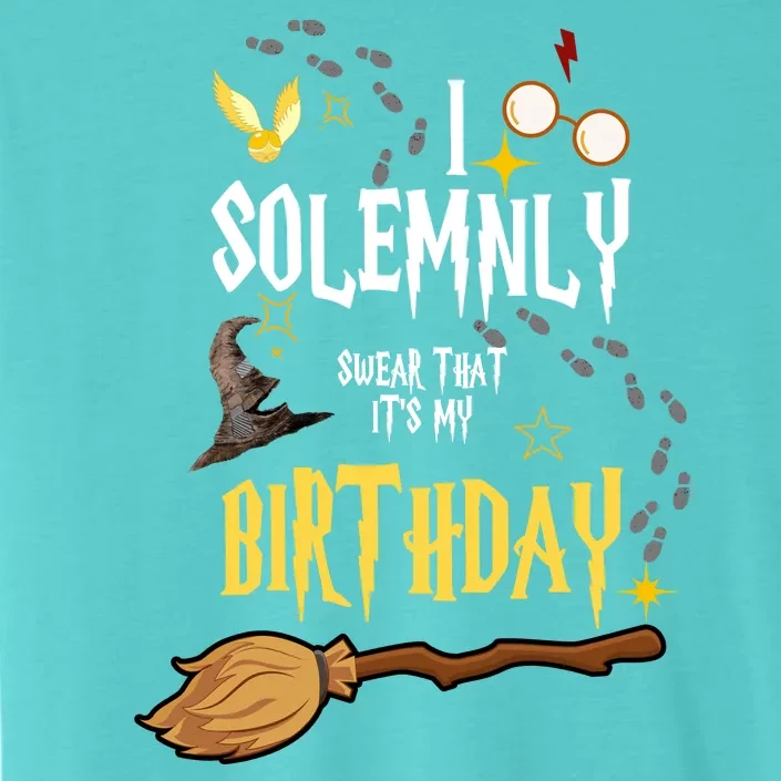 I Solemnly Swear That It's My Birthday Funny ChromaSoft Performance T-Shirt