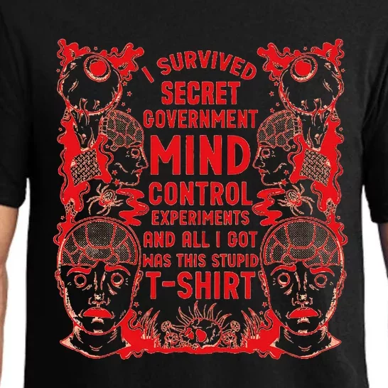 I Survived Secret Governt Mind Control Experit Pajama Set